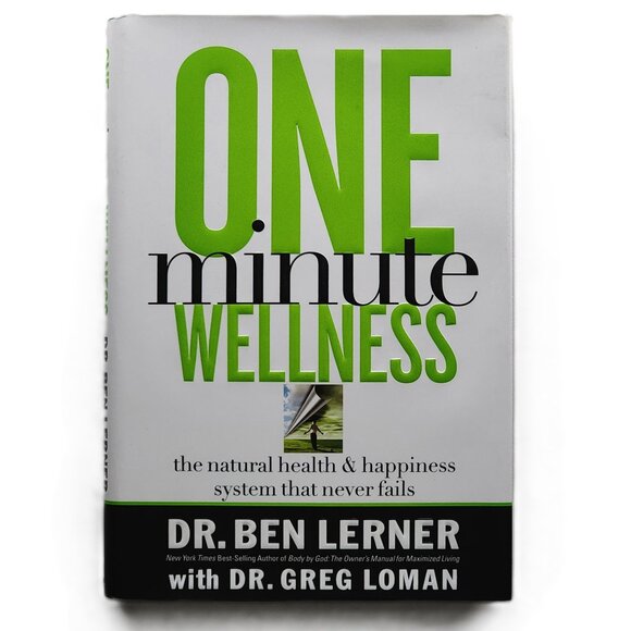 One Minute Wellmess: The natural Health & Happiness... by Dr Lerner & Dr Loman - Picture 1 of 7